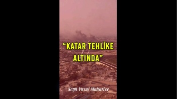 Katar Tehlike Altında