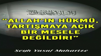 Allah’ın hükmü, tartışmaya açık bir mesele değildir!
