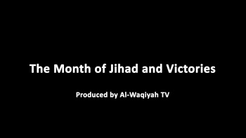 The Month of Jihad and Victories 