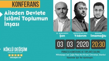 KONFERANS: AİLEDEN DEVLETE İSLÂMİ TOPLUMUN İNŞASI | İSTANBUL